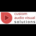 Custom Audio Visual Solutions
