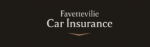 Fayeteville Car Insurance