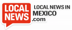 Local News in Mexico