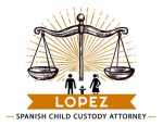 Lopez Child Custody Lawyer