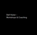Stef Huber – Workshops & Coaching