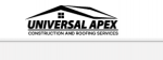 Universal Apex Construction and Roofing....