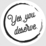 Yes, You Deserve!