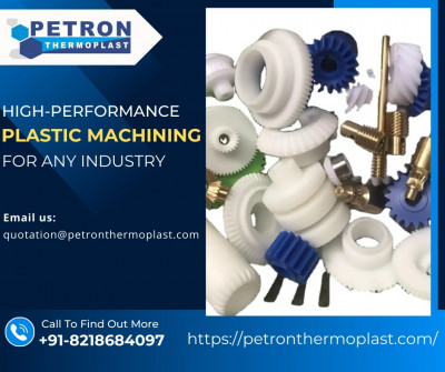 High-Performance Plastic Machining for Any Industry: 