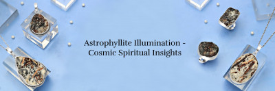 Exploring the Meaning of Astrophyllite: A Comprehensive Guide: 