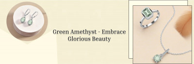 Green Amethyst Jewelery Buy Now Online And Compelet your Look: 