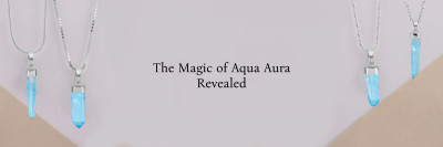 Exploring the Healing Properties of Aqua Aura Crystal: 