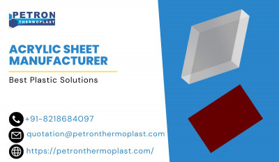 Acrylic Sheet Manufacturer for Best Plastic Solutions: 