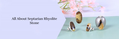 Septarian Rhyolite - Meaning, History, Healing Properties, Benefits and Zodiac Association: 