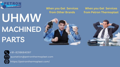 Premium Quality UHMW Machined Parts by Petron Thermoplast: 