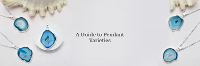 Exploring Popular Types of Pendants and Their Meanings: 