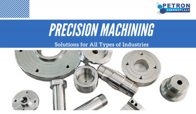 Precision Machining Solutions for All Types of Industries: 