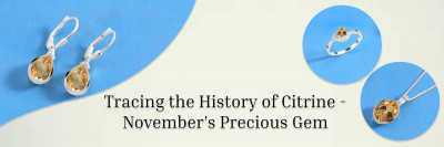 Everything You Need To Learn About November Birthstone Citrine With Its Alternative Birthstone!: 
