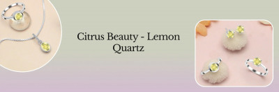 Lemon Quartz Brilliance - Illuminating the Path to Elegance: 