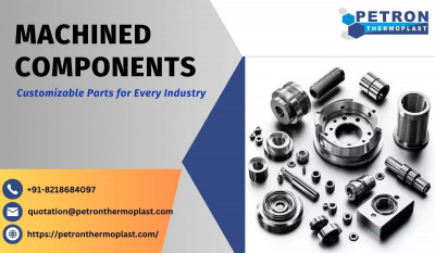 Customizable Machined Components for Every Industry: 