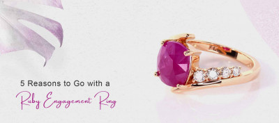 5 Reasons to Go with a Ruby Engagement Ring: 