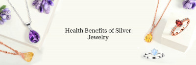 The Incredible Benefits of Wearing Silver Jewelry Every Day: 