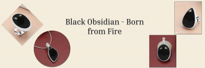 Black Obsidian – The Stone of Protection and Strength: 