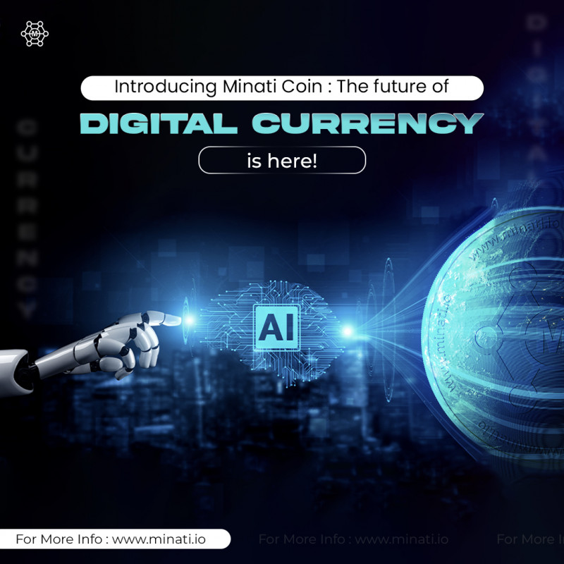 Discover the Next Generation of Currency with Minati Coin