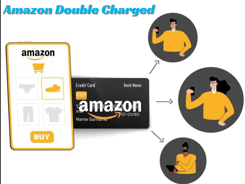 Amazon Charge Me Twice