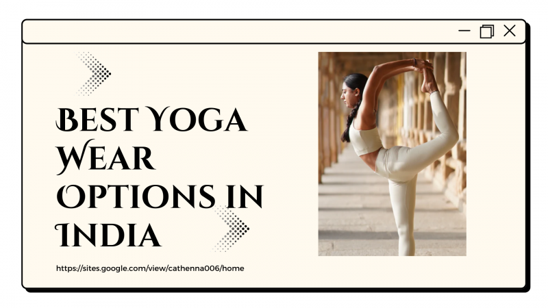 Best Yoga Wear Options in India