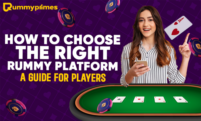 How to Choose the Right Rummy Platform for Real Money | RummyPrimes Guide